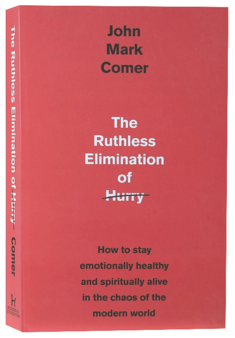 The Ruthless Elimination of Hurry